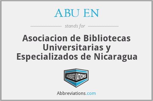 ABU EN - Asociacion de Bibliotecas Universitarias y Especializados de Nicaragua